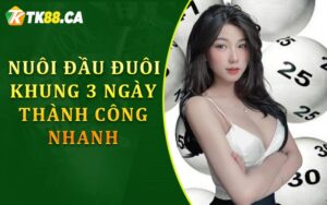 Nuôi đầu đuôi khung 3 ngày thành công nhanh